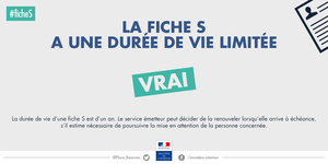 La fiche S a une durée de vie limitée : vrai